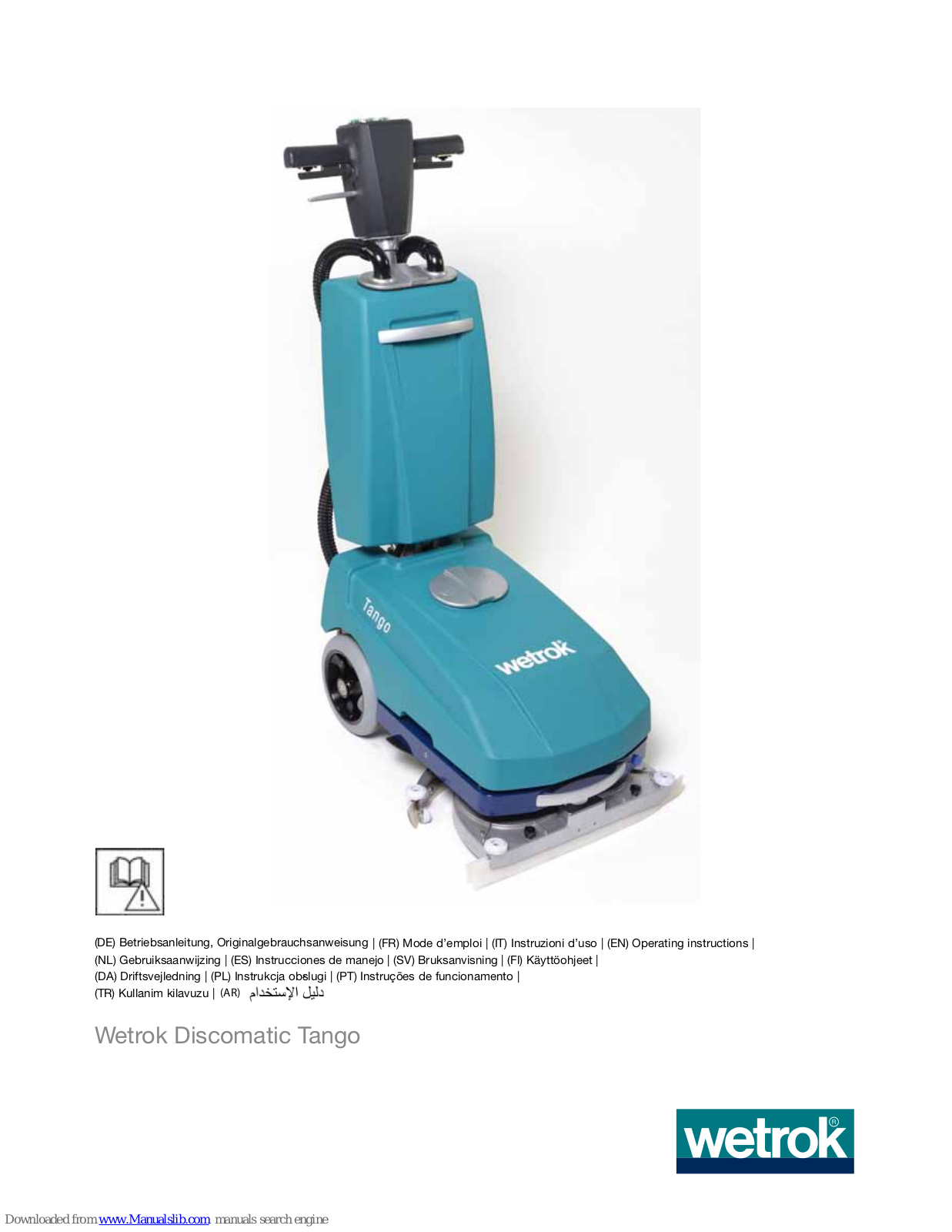 Wetrok Discomatic Tango Operating Instructions - ManualMachine.com