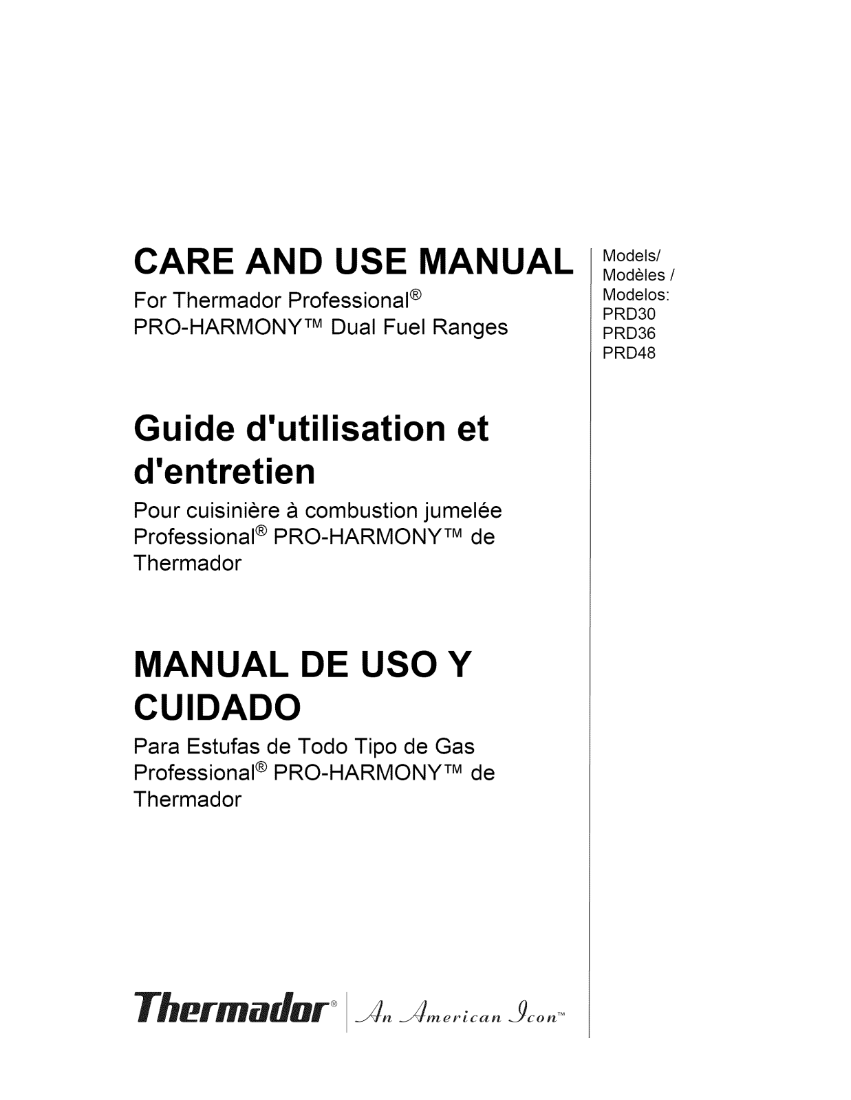 Thermador PRD486GDHU/01, PRD486GDHC/10, PRD486GDHC/09, PRD486GDHC/08, PRD486GDHC/07 Owner’s Manual