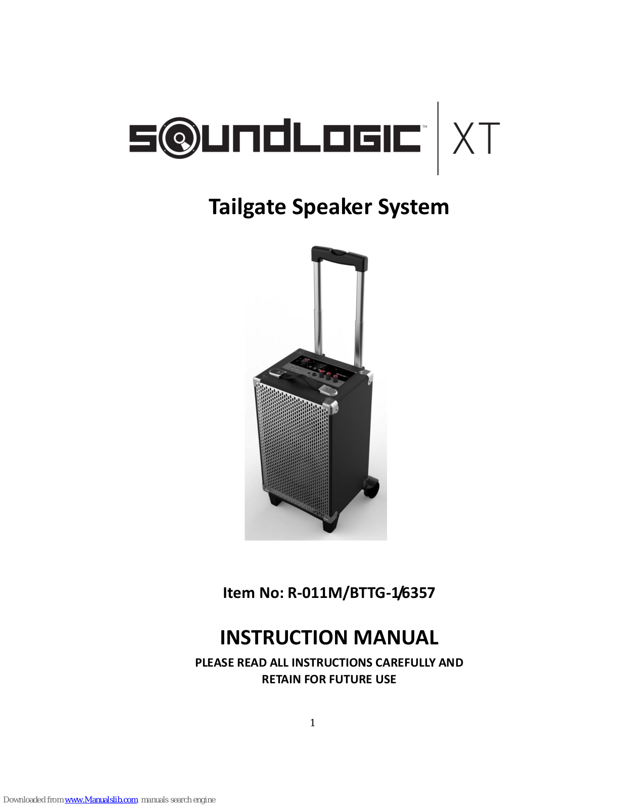 SoundLogic R-011M, BTTG-1/6357 Instruction Manual