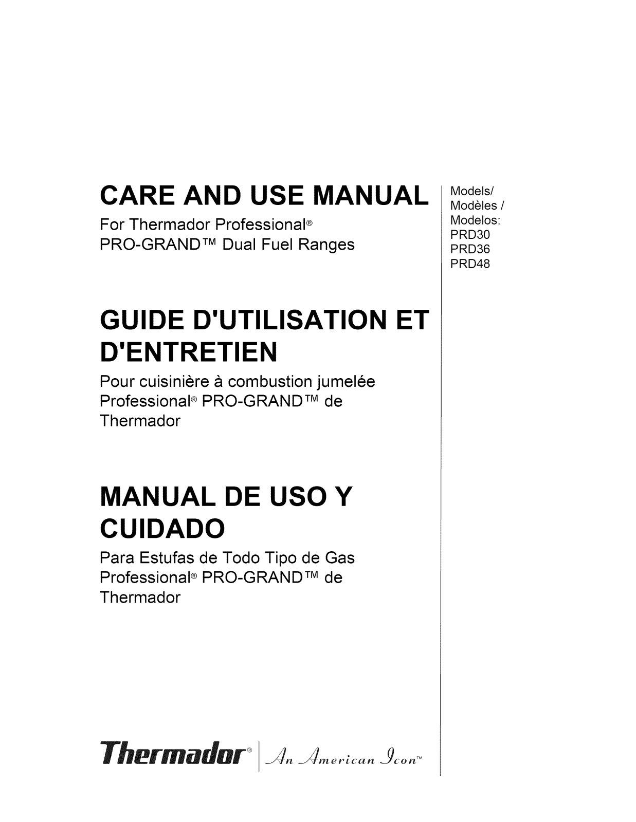 Thermador PRD304EG/12, PRD304EG/11, PRD304EG/10, PRD304EG/08, PRD304EG/07 Owner’s Manual