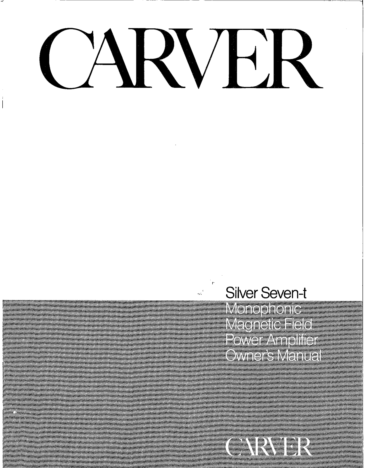 Carver Silver 7-T Owners manual