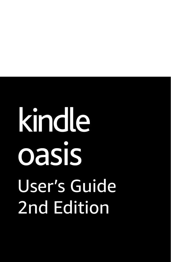 Amazon Kindle Oasis (8th Generation) User Guide