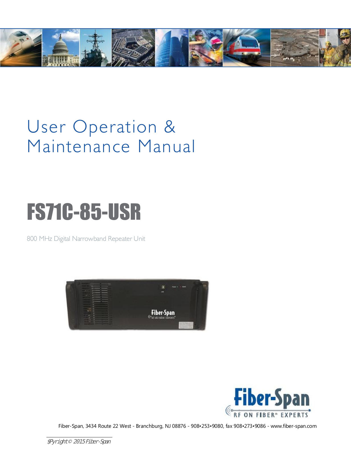 Fiber Span FS71C 85 User Manual