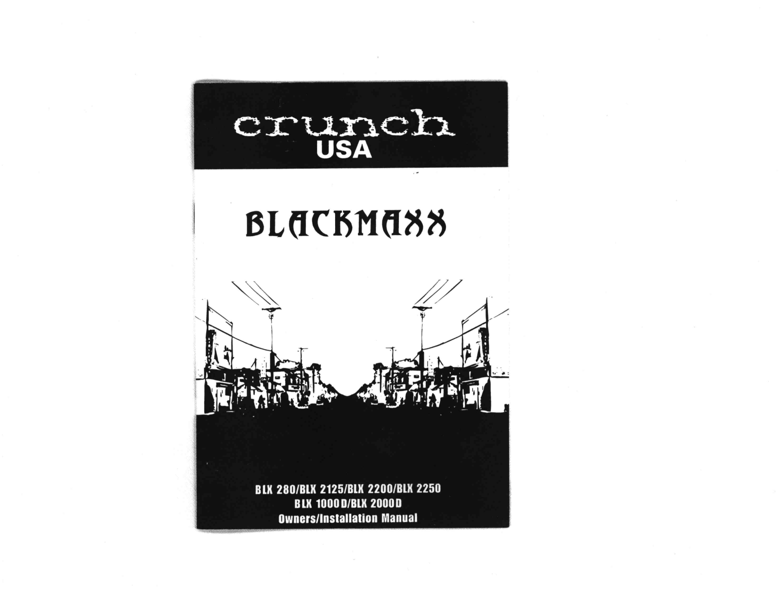 Crunch BLX280, BLX2125, BLX2200, BLX2250, BLX1000D Owners Manual