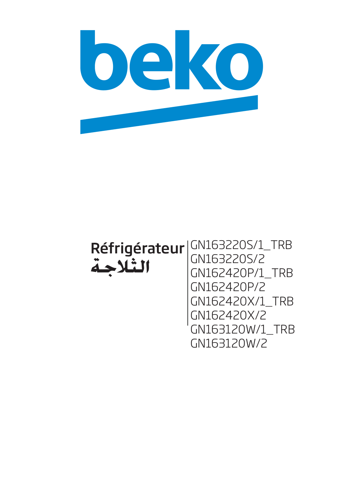 Beko GN163220S/1_TRB, GN163220S/2, GN162420P/1_TRB, GN162420P/2, GN162420X/1_TRB User manual