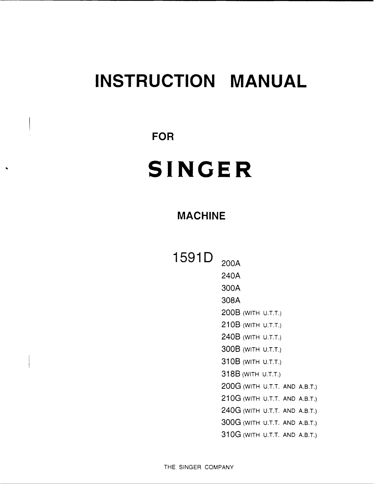 Singer 1591D240B, 1591D210B, 1591D200B, 1591D200A, 1591D308A Instruction Manual