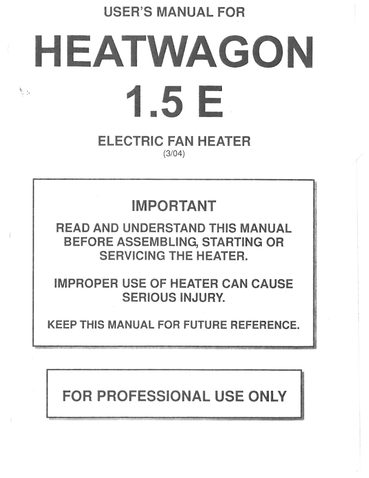 Heat Wagon 1.5E User Manual