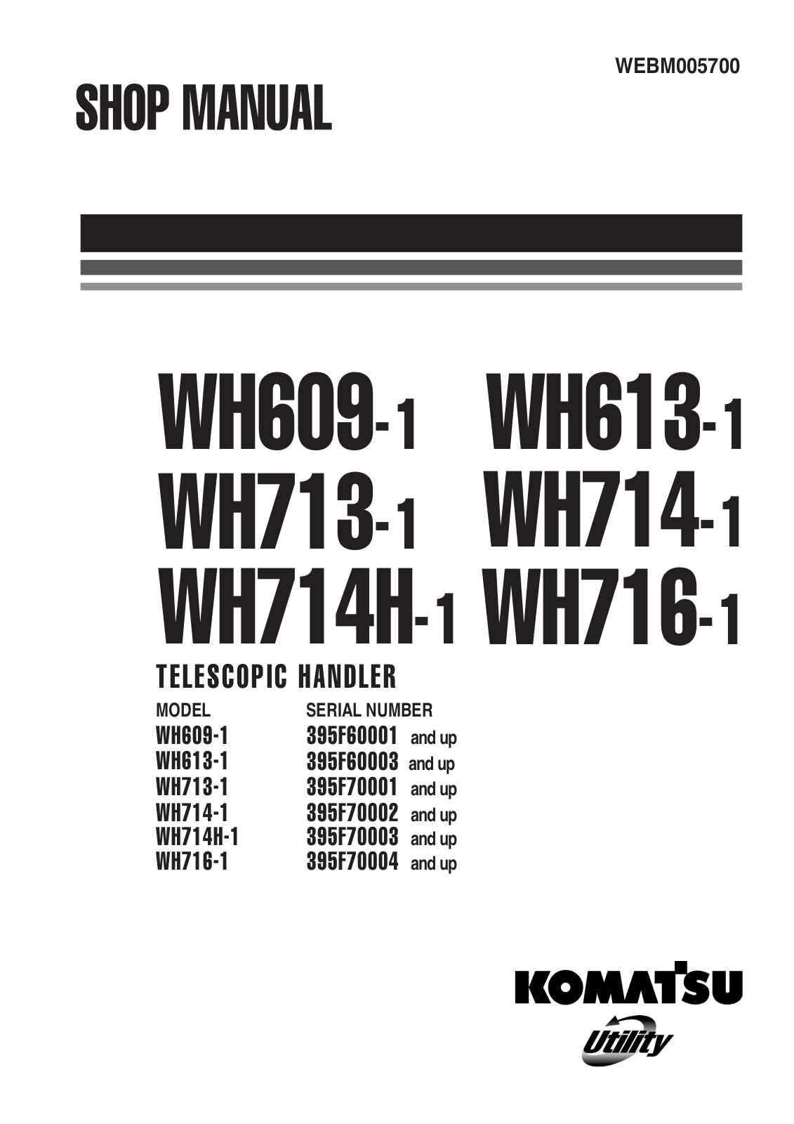 KOMATSU WH609, WH716-S SHOP MANUAL