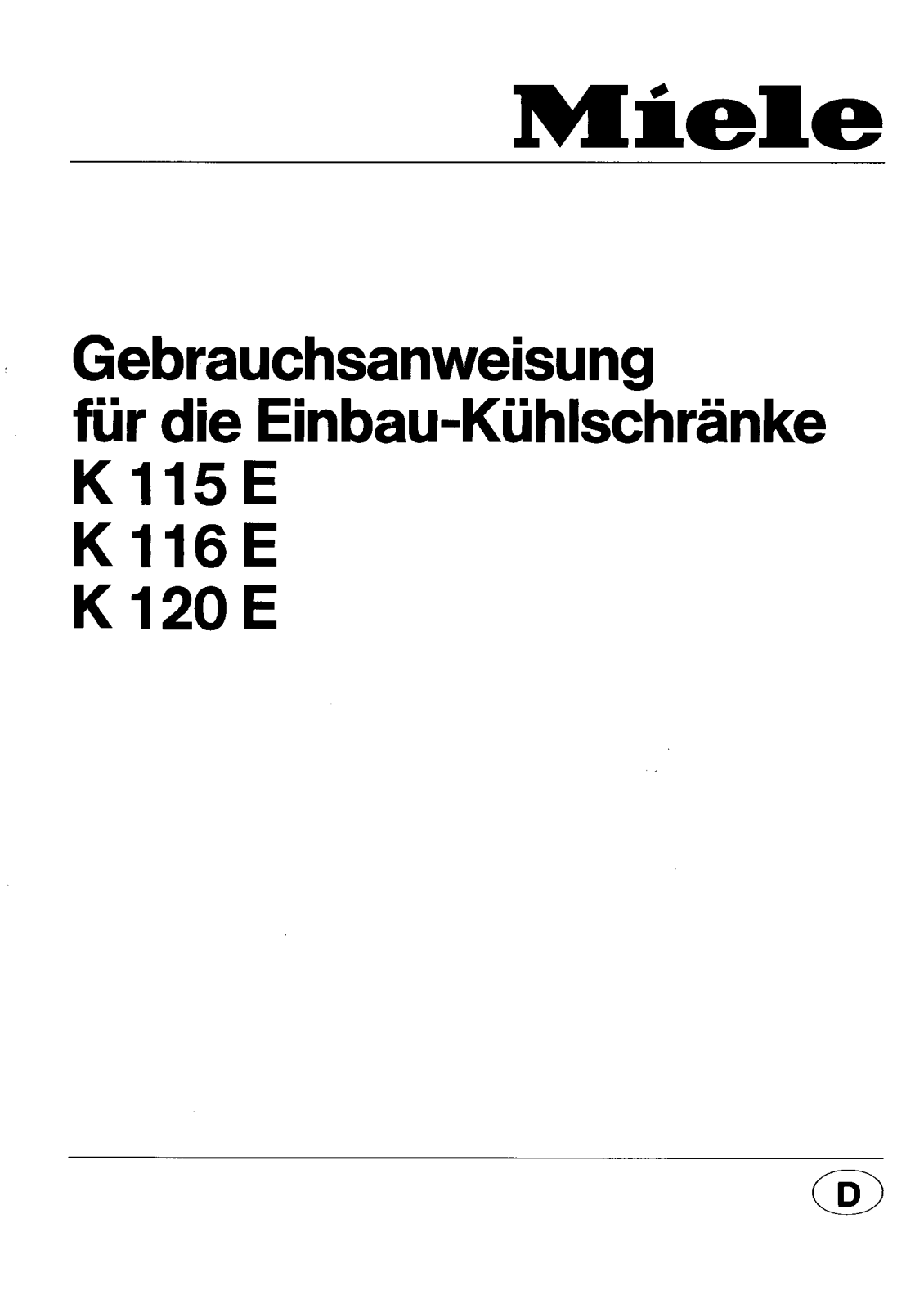 Miele K 115 E, K 116 E, K 120 E User manual