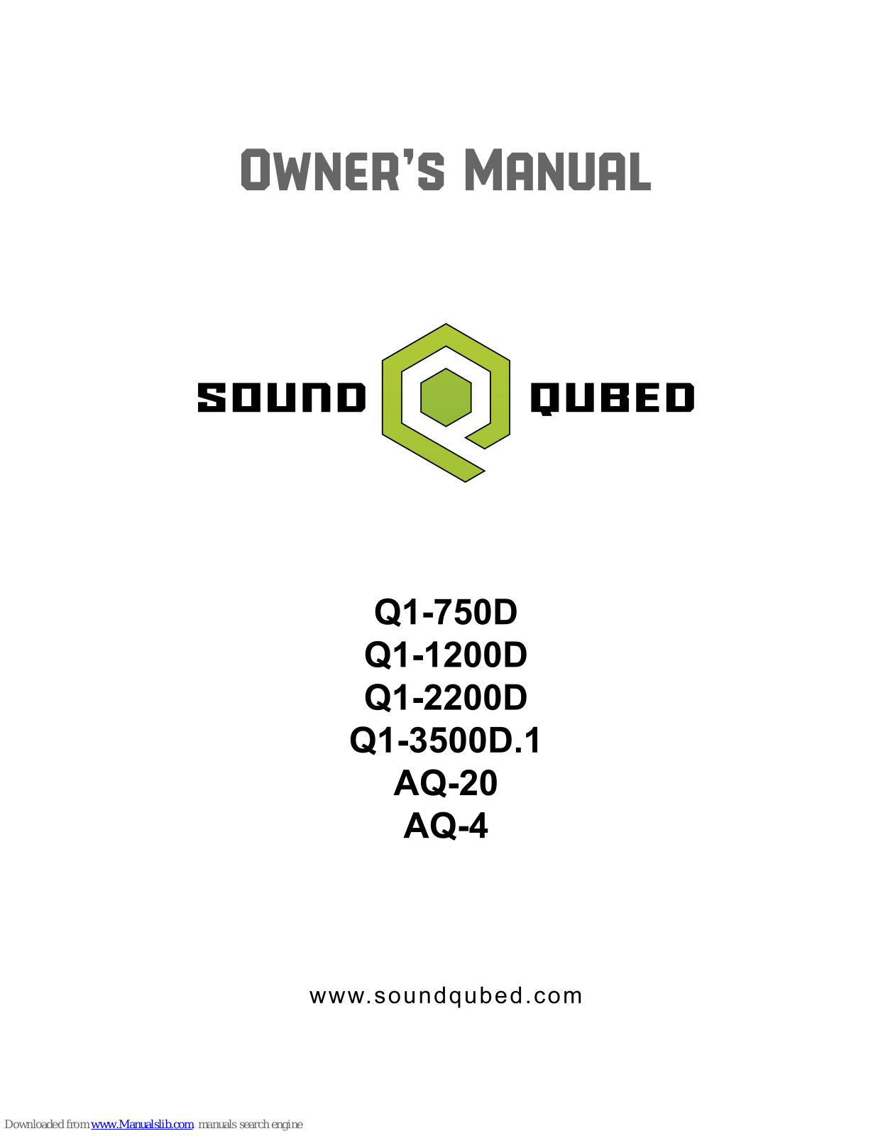 SoundQubed Q1-750D, Q1-2200D, Q1-3500D.1, Q1-1200D, AQ-20 Owner's Manual