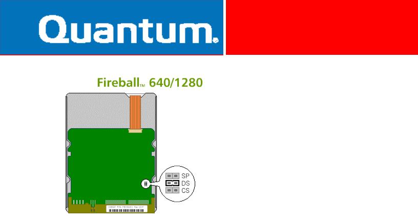 Quantum FIREBALL 640, FIREBALL 1280 DATASHEET