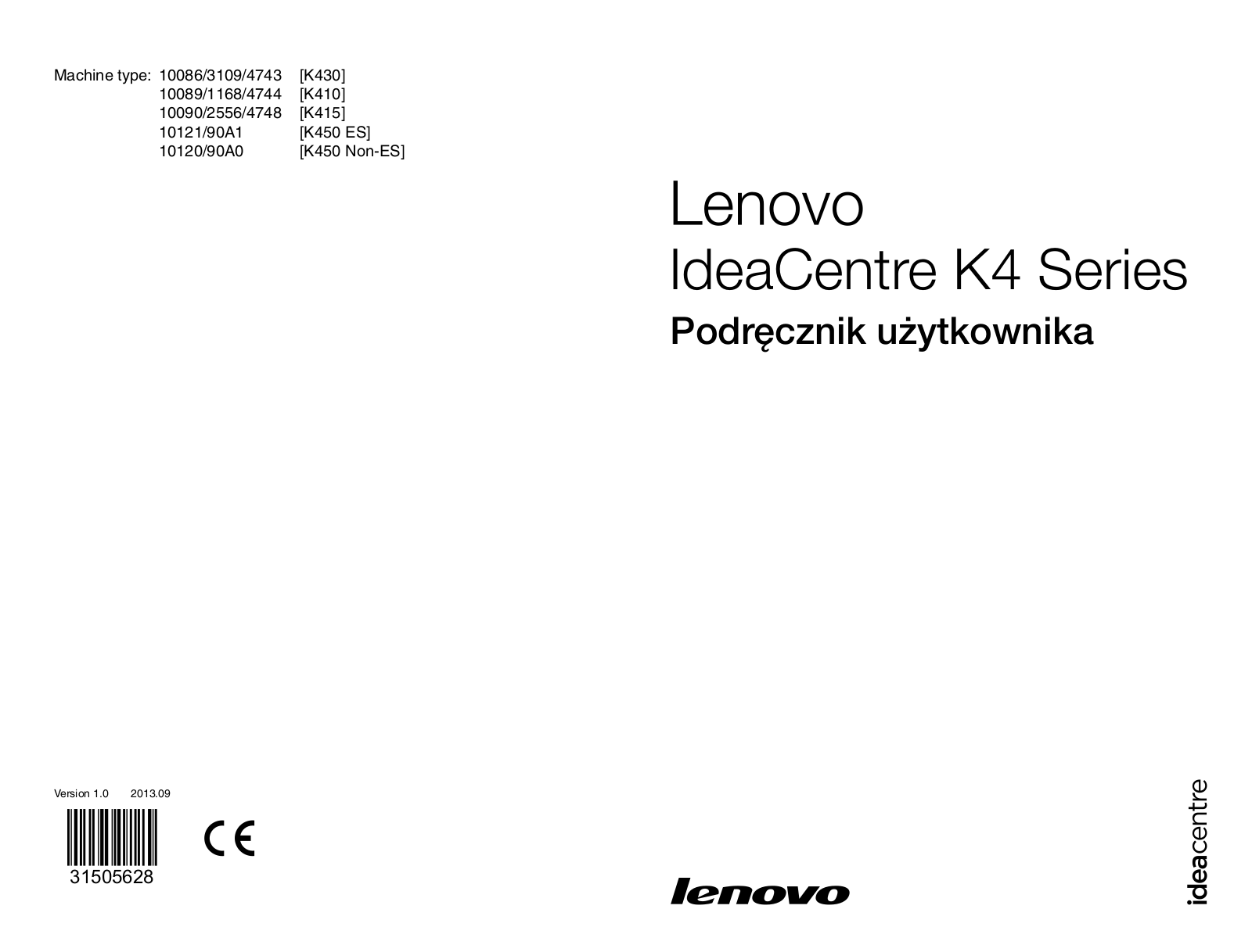 Lenovo IdeaCentre K430, IdeaCentre K410, IdeaCentre K415, IdeaCentre K450 User Guide