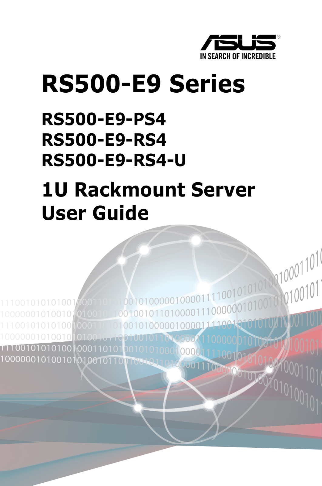 Asus RS500-E9, RS500-E9-PS4, RS500-E9-RS4-U, RS500-E9-RS4 User Manual