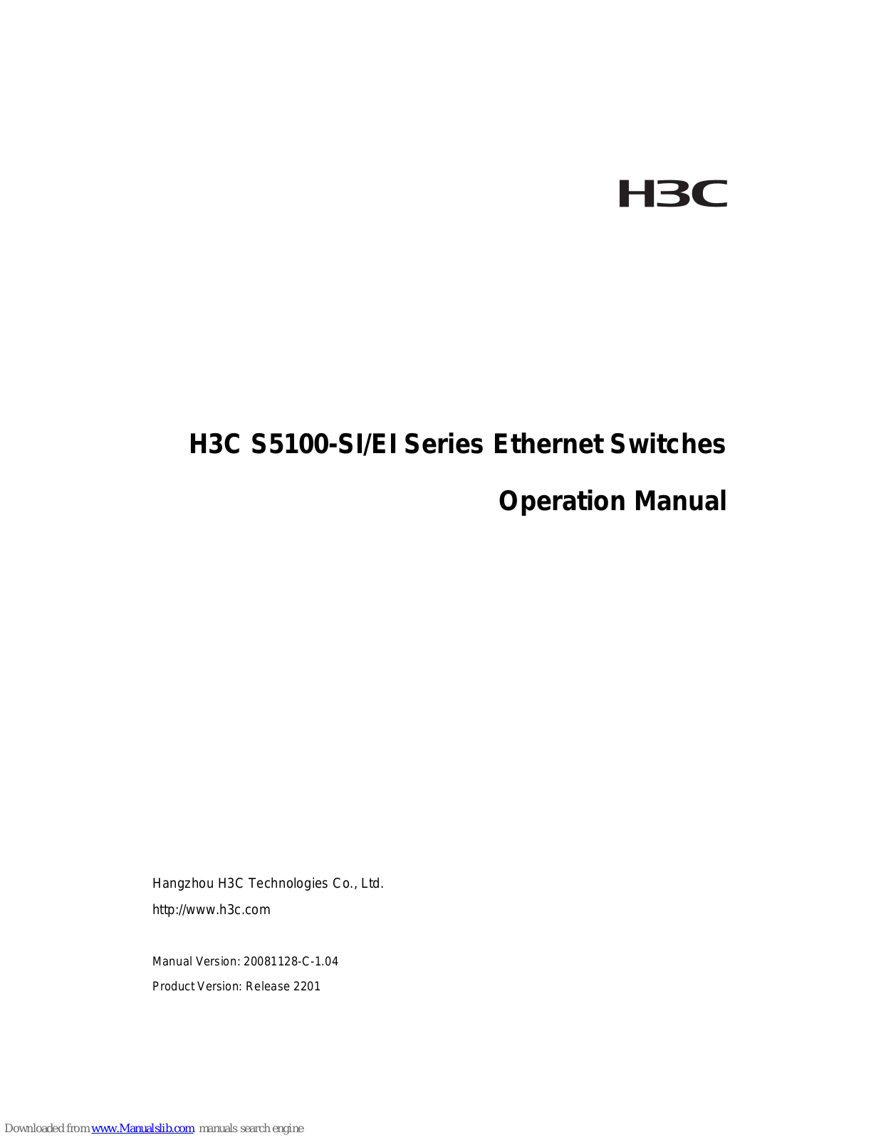 H3C S5100-EI Series, S5100-24P-SI, S5100-48P-SI, S5100-8P-EI, S5100-16P-EI Operation Manual