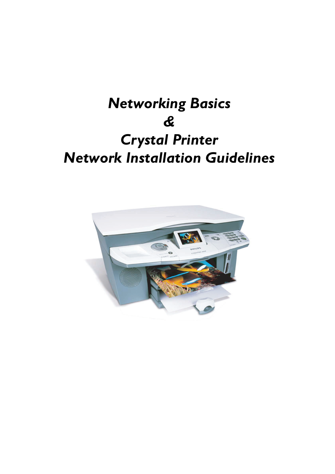 Philips CRYSTAL 660, CRYSTAL 650 Network Installation Guide