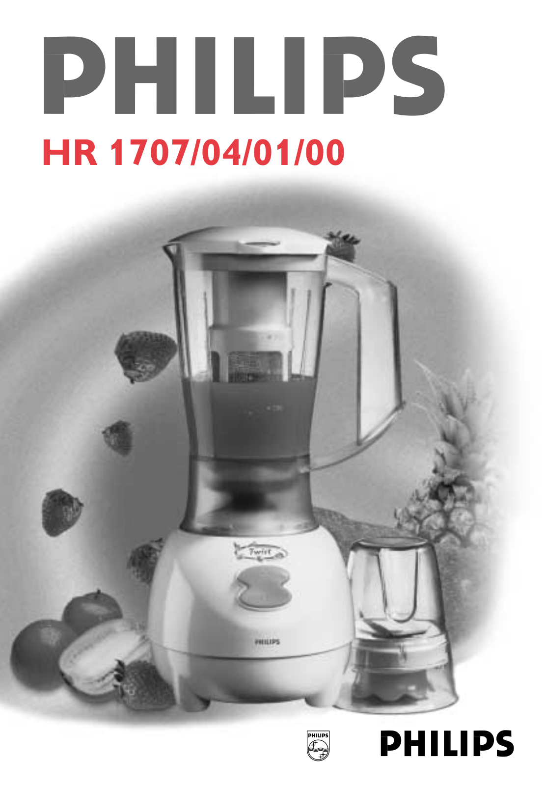 Philips HR1707/02, HR1707/00, HR1704/01, HR1704/00, HR1701/02 User Manual