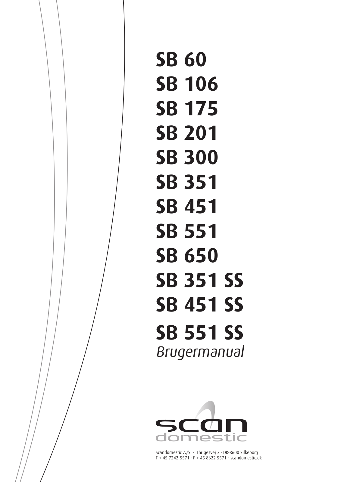 Scandomestic SB 351, SB 106, SB 60, SB 175 User Manual