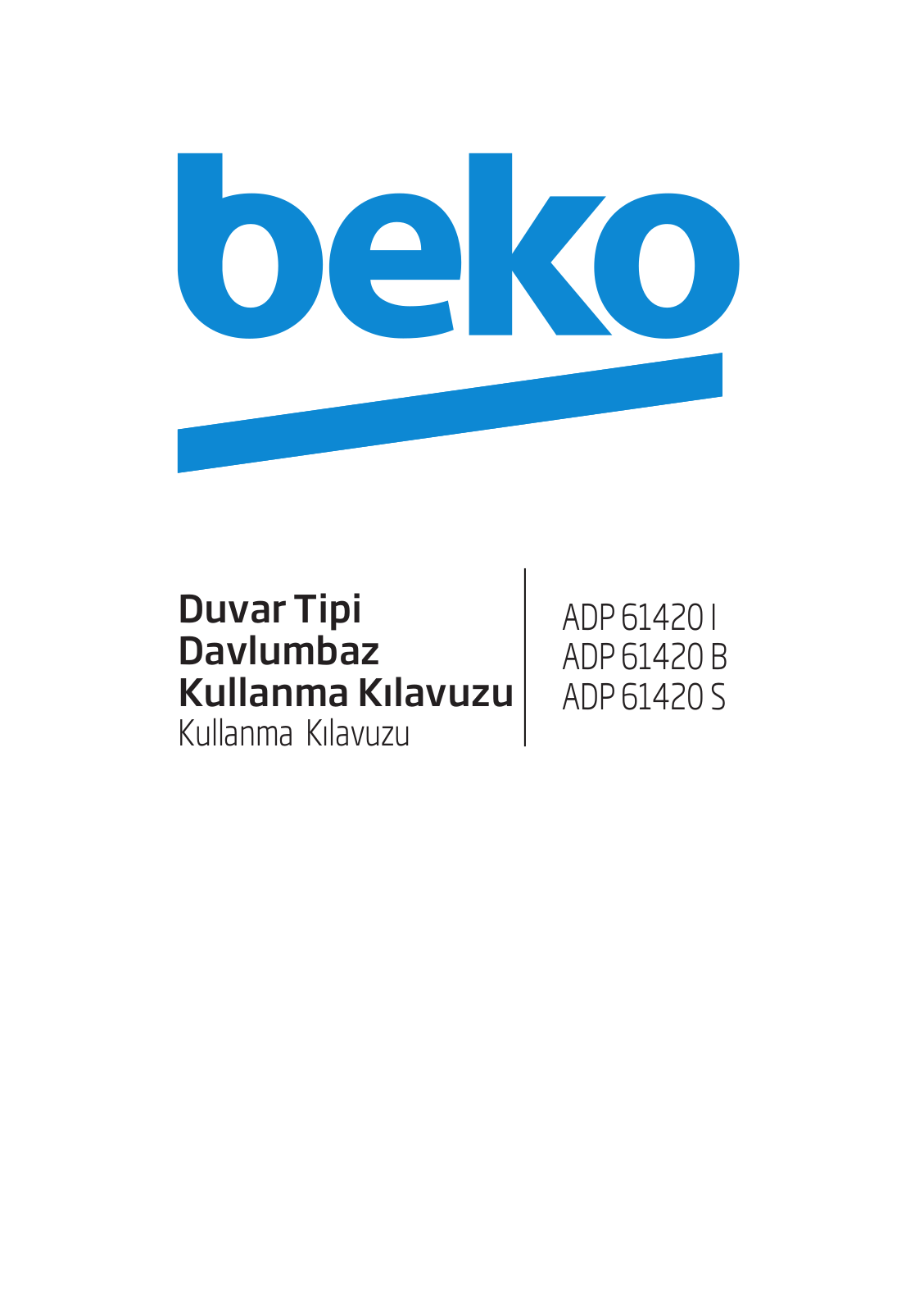 Beko ADP 61420 I, ADP 61420 B, ADP 61420 S User manual