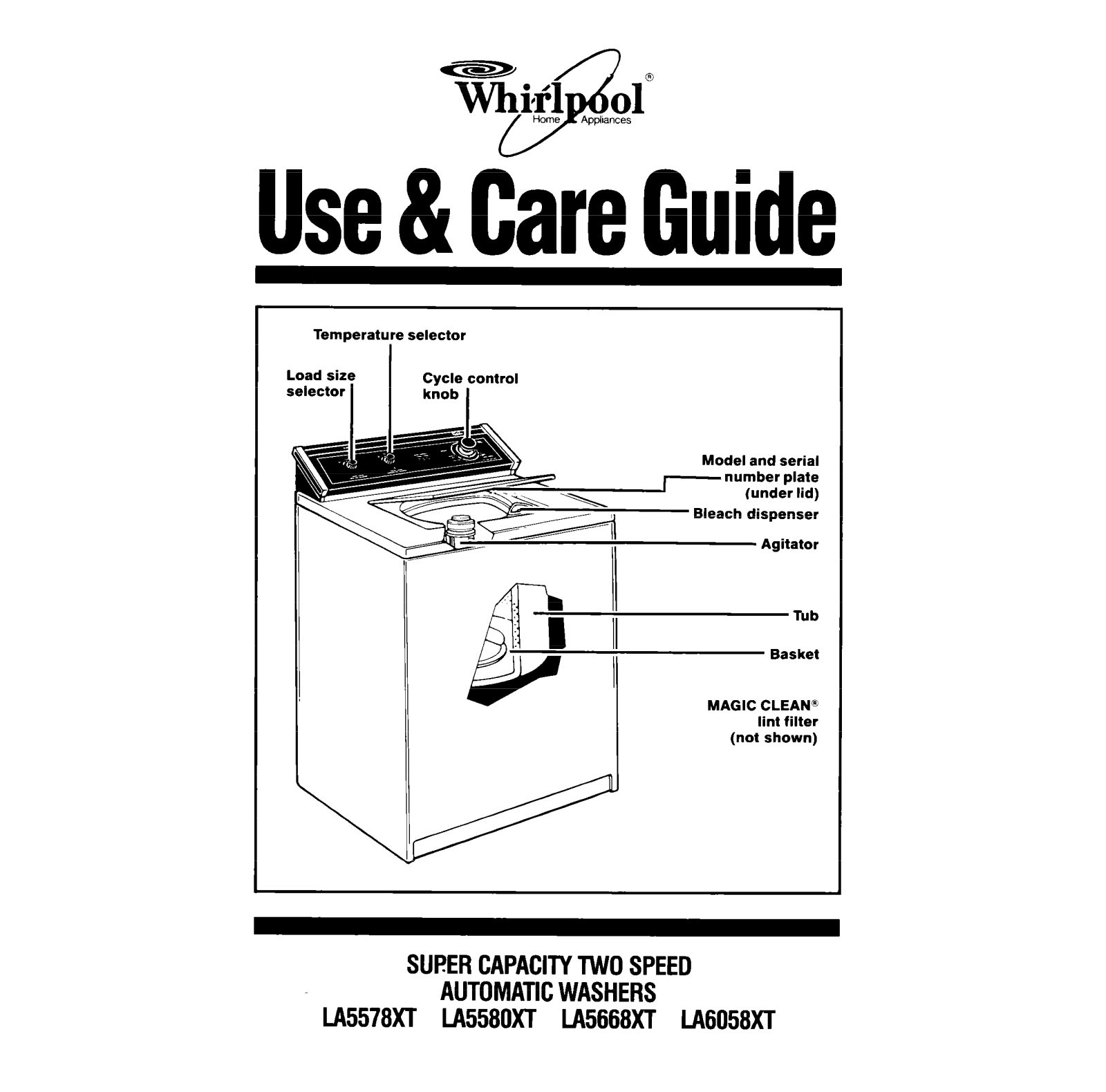 Whirlpool LA5668XT, LA6058XT, LA558OXT, LA5578XT User Manual