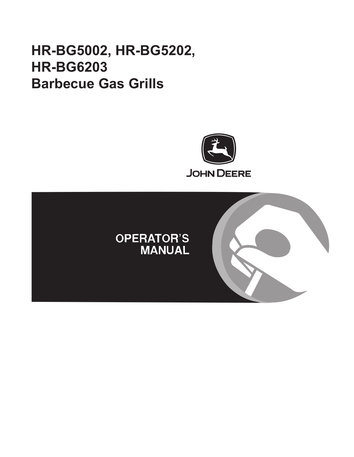 John Deere HR-BG5002, HR-BG5202, HR-BG6203 OPERATOR'S MANUAL