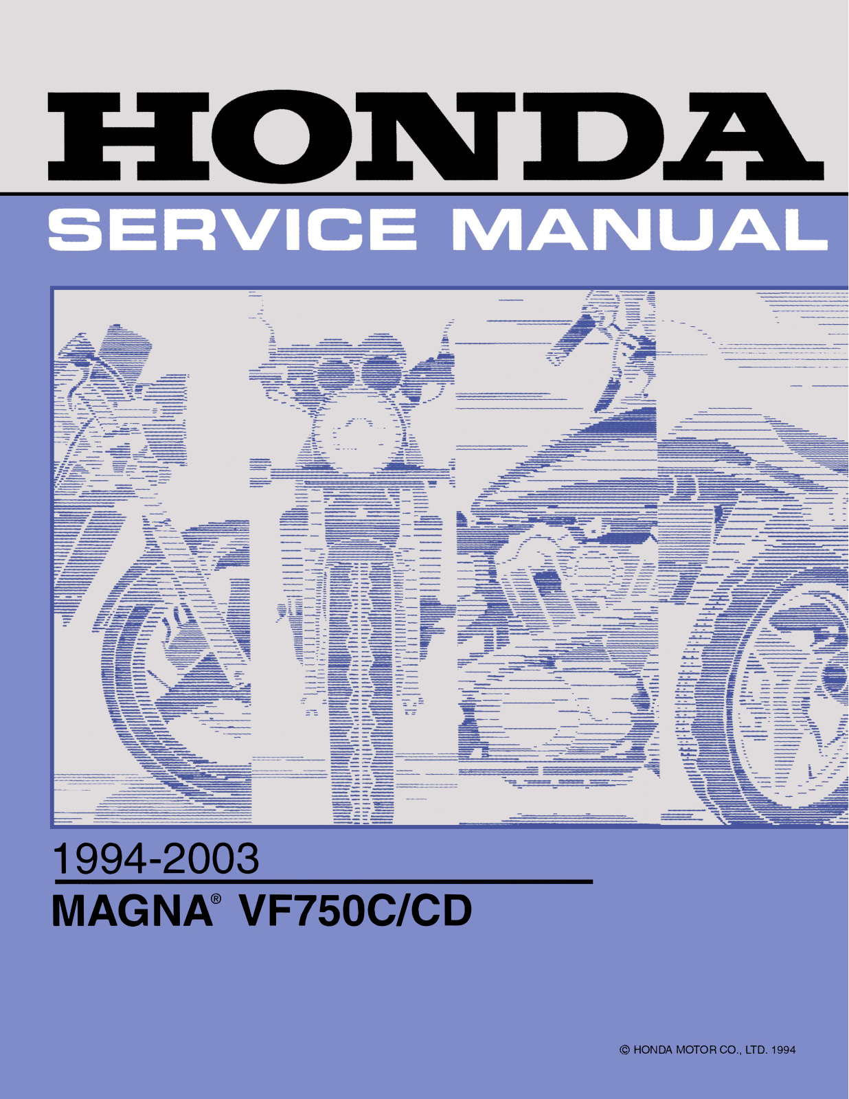 Honda VF 750 C 1994 2003, VF 750 CD 1994 2003 Service manual