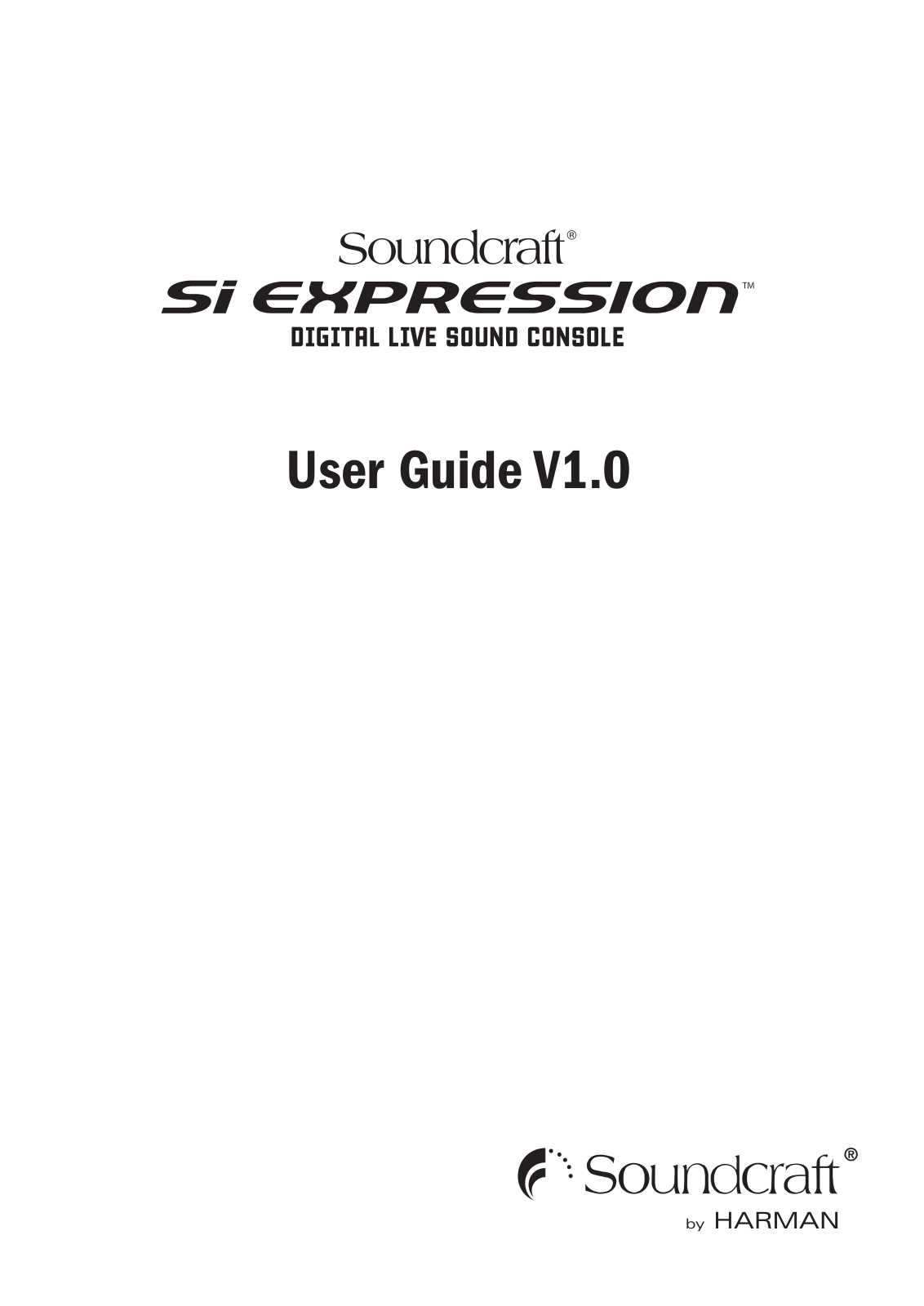 Soundcraft SI EXPRESSION USER GUIDE