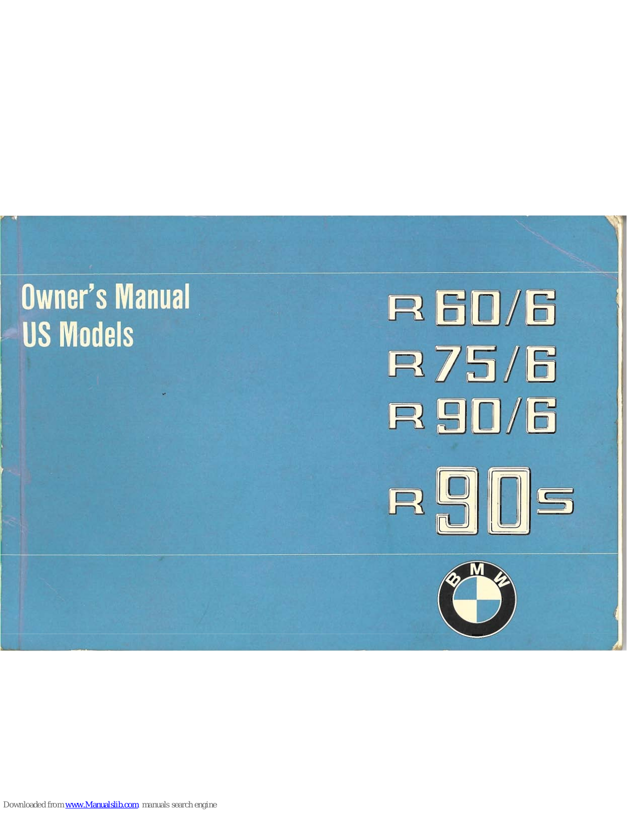 BMW R60/6 (1974), R90s (1974), R75/6 (1974), R90/6 (1974) Owner's Manual