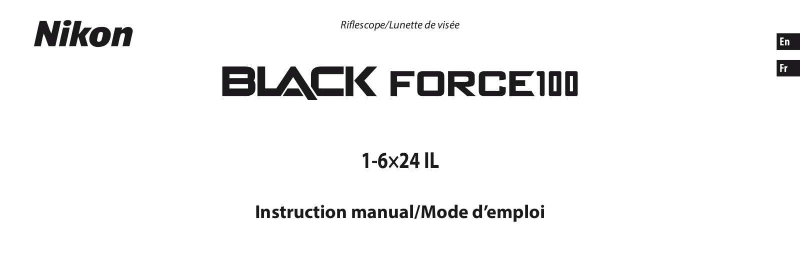 Nikon BLACK FORCE100 Instruction Manual