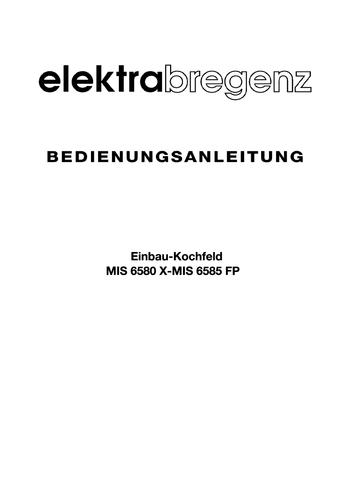 Elektra Bregenz MIS 6580 X User Manual