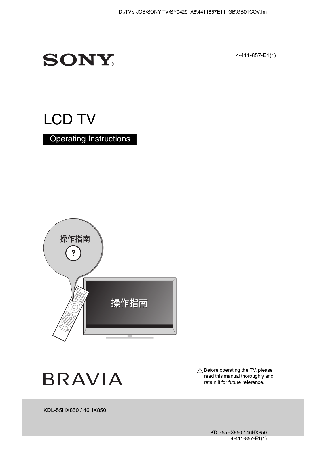 Sony BRAVIA KDL-55HX850, Bravia KDL-65HX950, BRAVIA KDL-46HX850, Bravia KDL-55HX950 Operating Instructions Manual