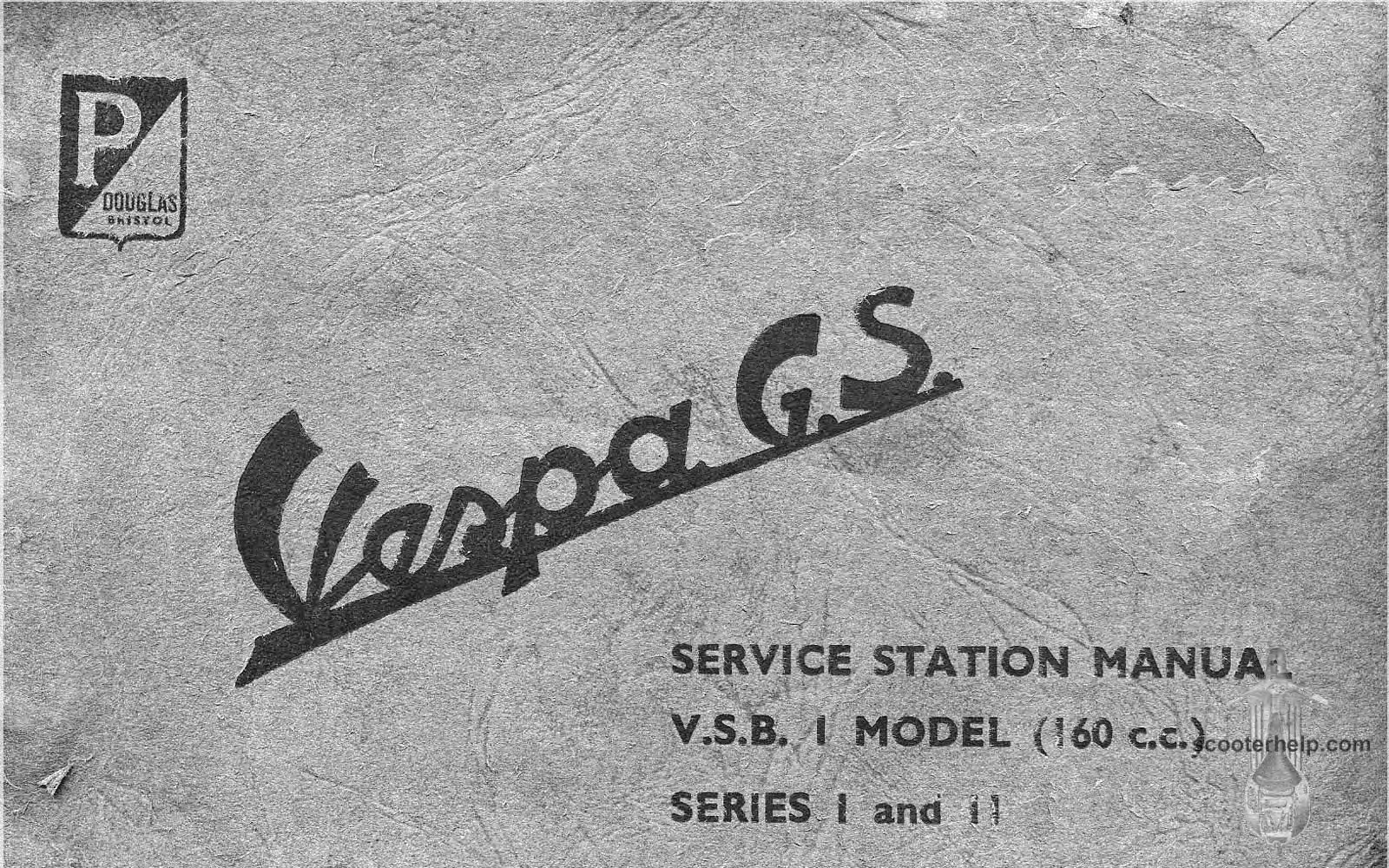 Piaggio Vespa VSB1T GS160 Factory Repair Book, VSB1T GS160, gs VSB1T. Service Manual