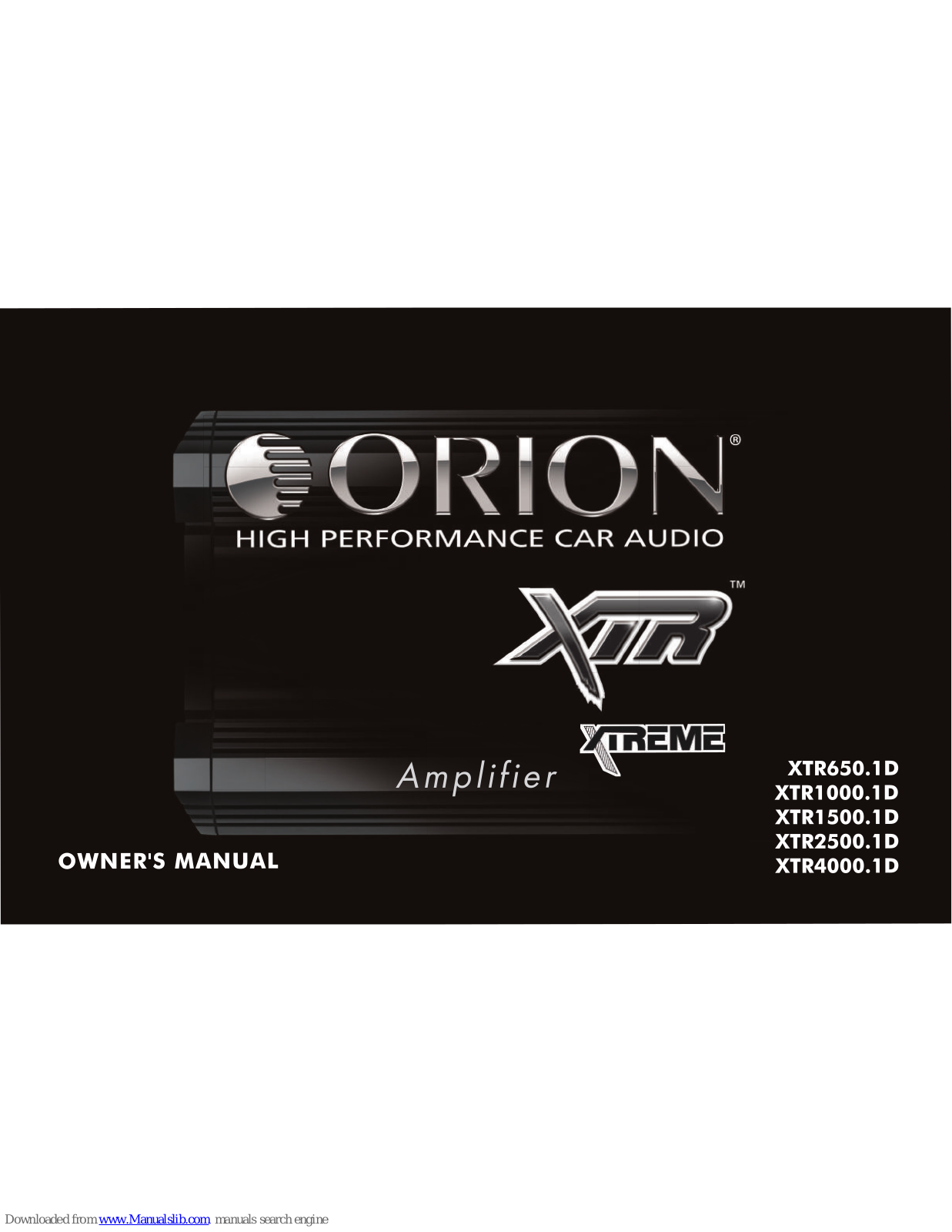 Orion XTR1500.1D, XTR1000.1D, XTR650.1D, XTR4000.1D, XTR2500.1D Owner's Manual