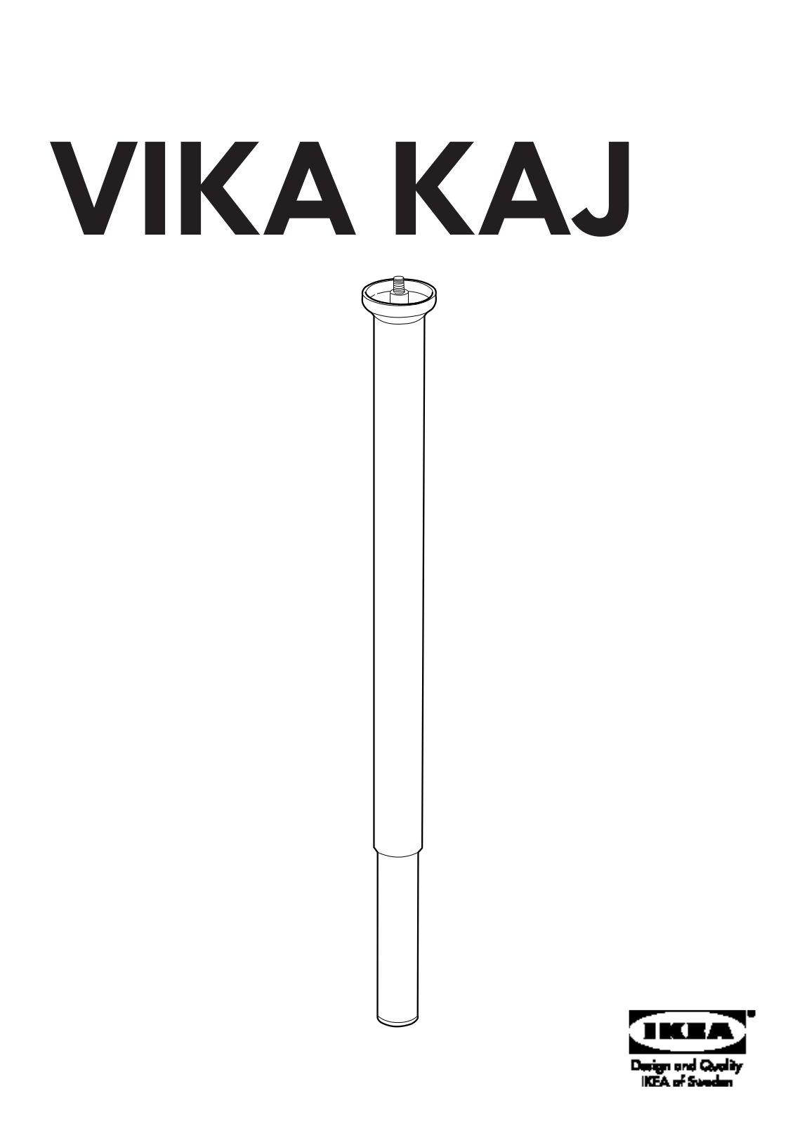 IKEA VIKA KAJ ADJUSTABLE LEG Assembly Instruction