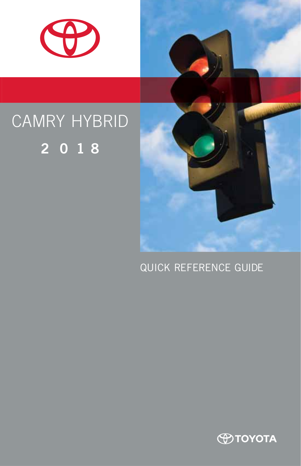 Toyota Camry Hybrid 2018 Quick Reference Guide