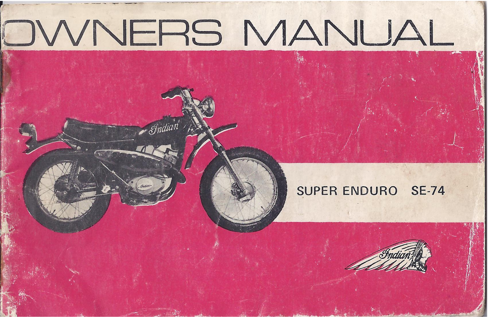 Indian Chieftain Indian Super Enduro 1974 Owner's manual