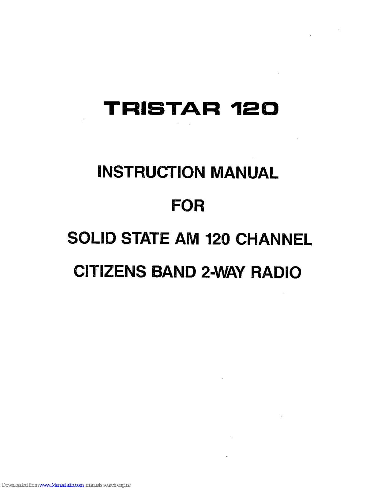 TriStar 120 Instruction Manual