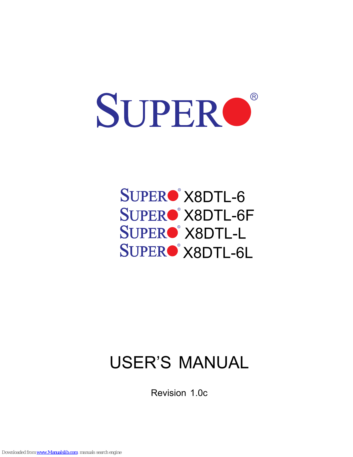 Supero X8DTL-6, X8DTL-6F, X8DTL-6L, X8DTL-L User Manual