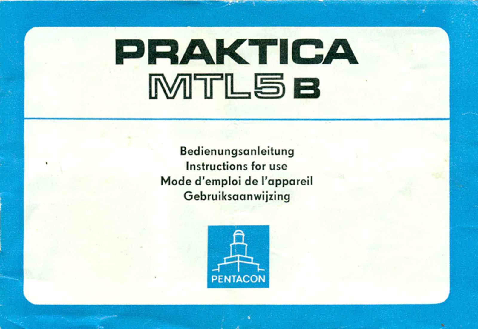 PRAKTICA MTL 5B Instruction Manual