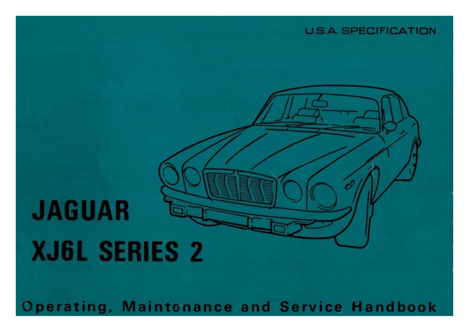 Jaguar XJ6L 1974 Operating Instructions