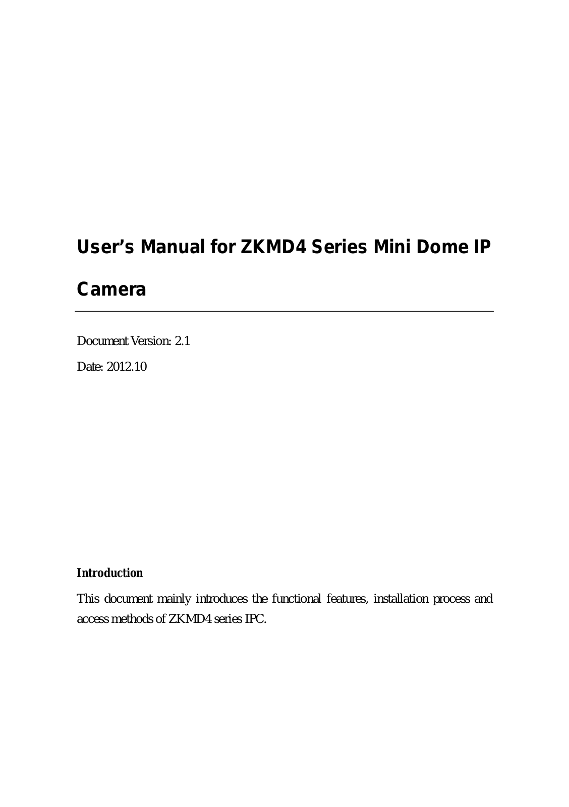 ZKAccess ZKMD470, ZKMD470-P, ZKMD470-W User Manual