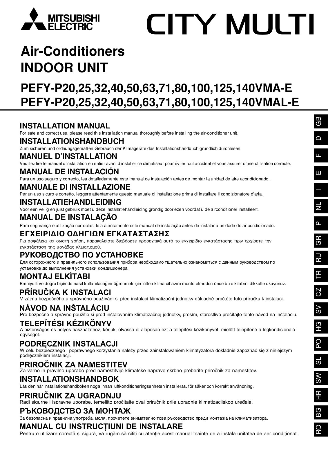 Mitsubishi Electric PEFY-P20VMA-E, PEFY-25VMA-E, PEFY-32VMA-E, PEFY-40VMA-E, PEFY-50VMA-E INSTALLATION MANUAL