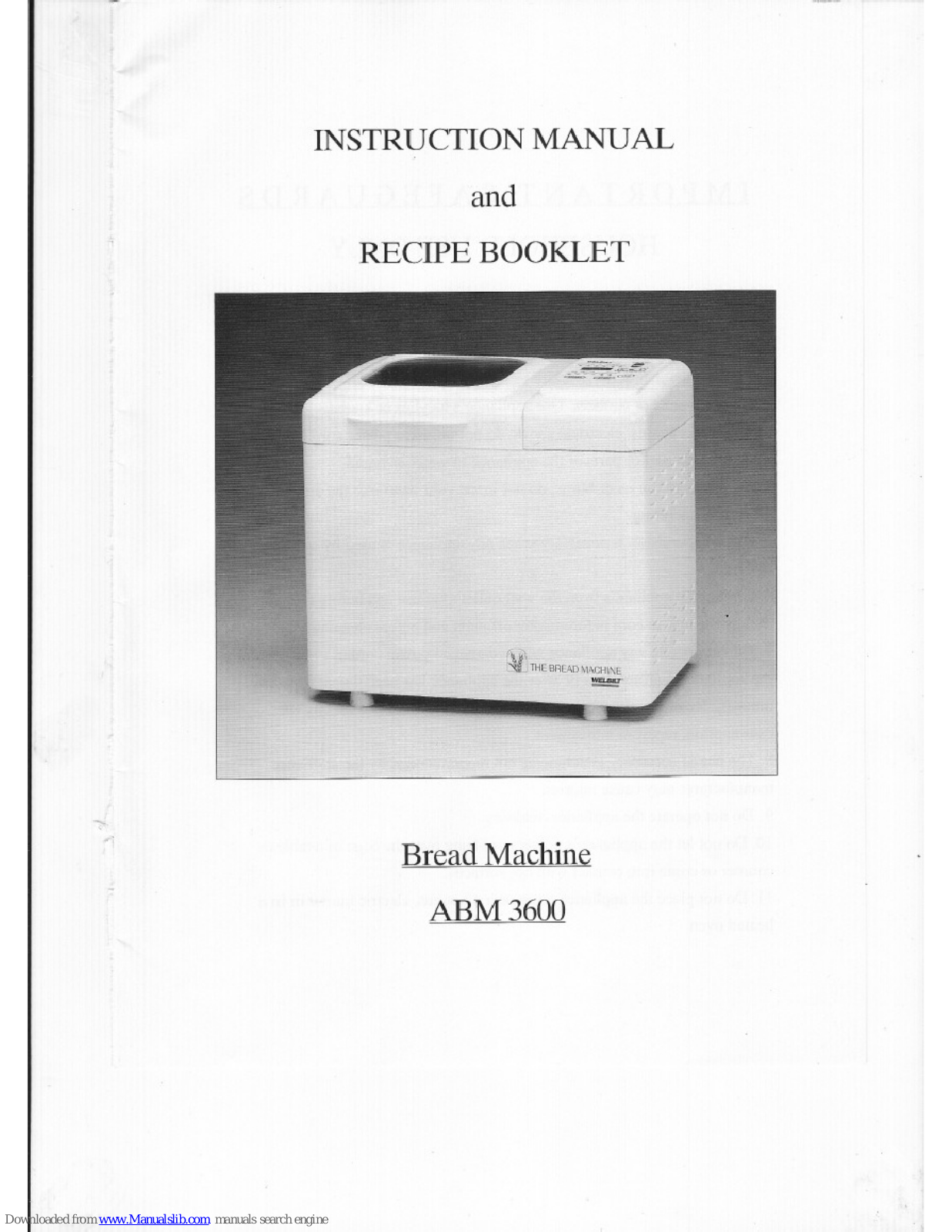 Welbilt ABM 3600 Instruction Manual And Recipe Booklet