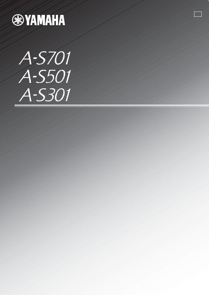 Yamaha A-S301, A-S501, A-S701 Owners Manual