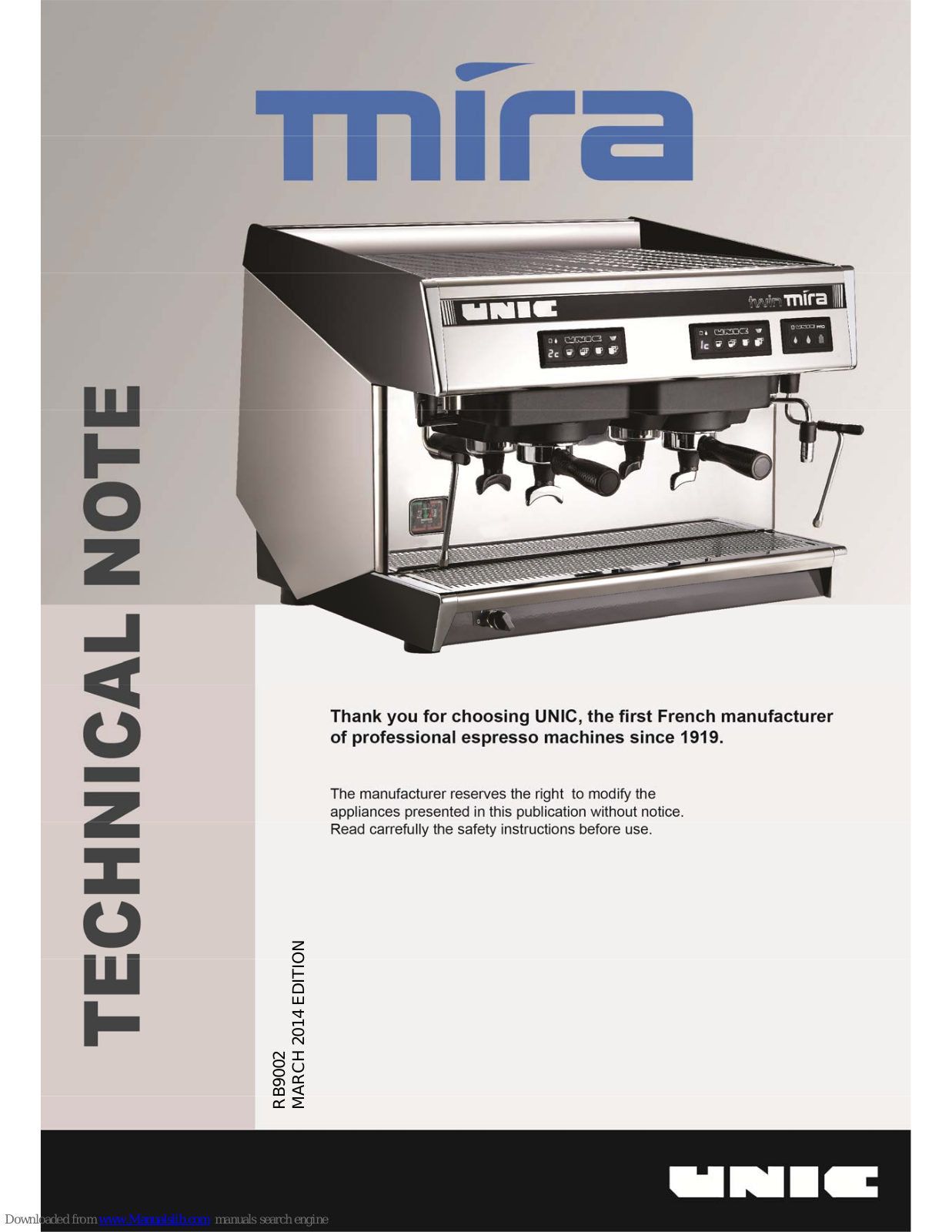 Unic Mira Technical Note