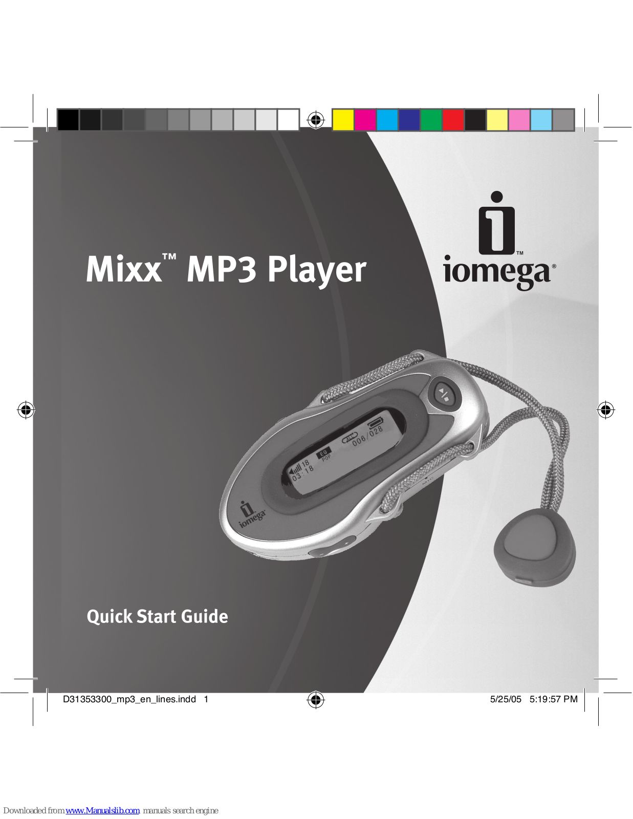 Iomega 33307 - Mixx 256 MB MP3 Player, Mixx Quick Start Manual