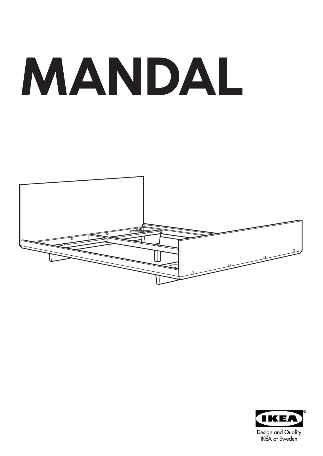 IKEA MANDAL BED FRAME QUEEN, MANDAL BED FRAME FULL-DOUBLE, MANDAL BED FRAME KING Assembly Instruction