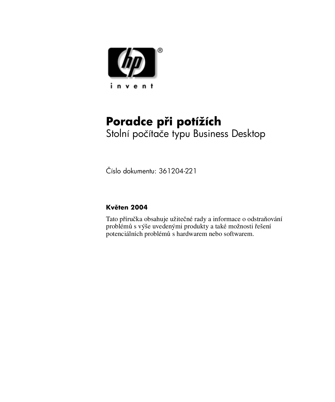 Hp COMPAQ DX6100 MICROTOWER, COMPAQ DX6120 MICROTOWER, COMPAQ DC7100 SMALL, COMPAQ DX6100 SLIM TOWER, COMPAQ DC5100 SMALL User Manual