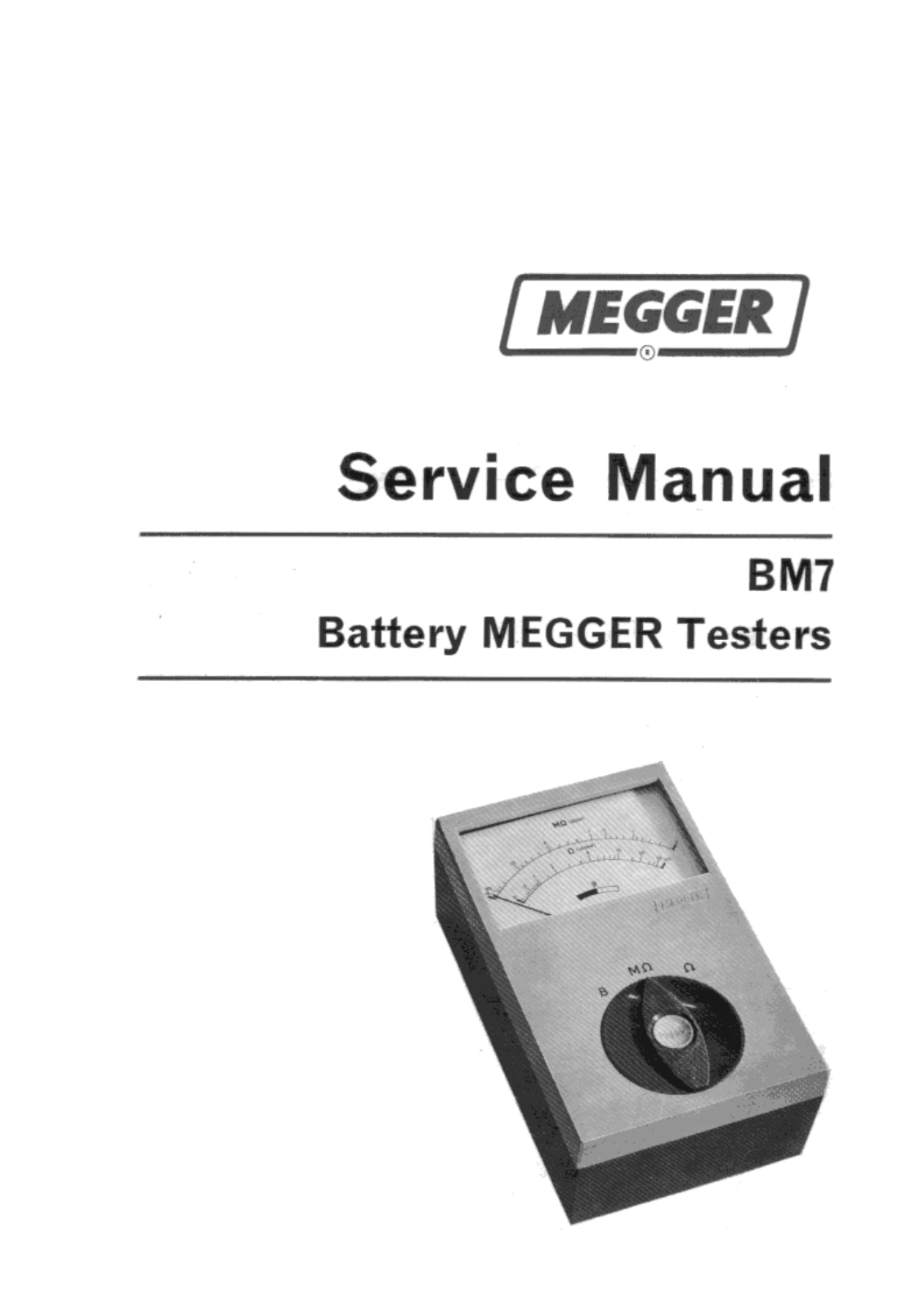 Megger BM7-250, BM7-500 Service Manual