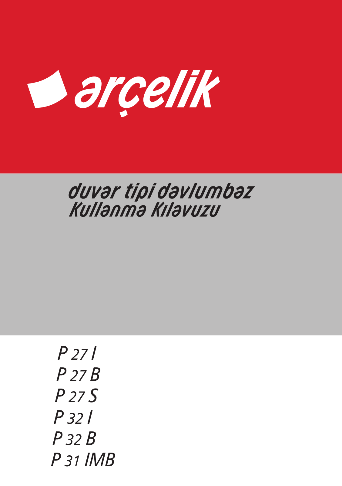 Arçelik P 27 I, P 27 B, P 27 S, P 32 I, P 32 B User manual - ManualMachine.com