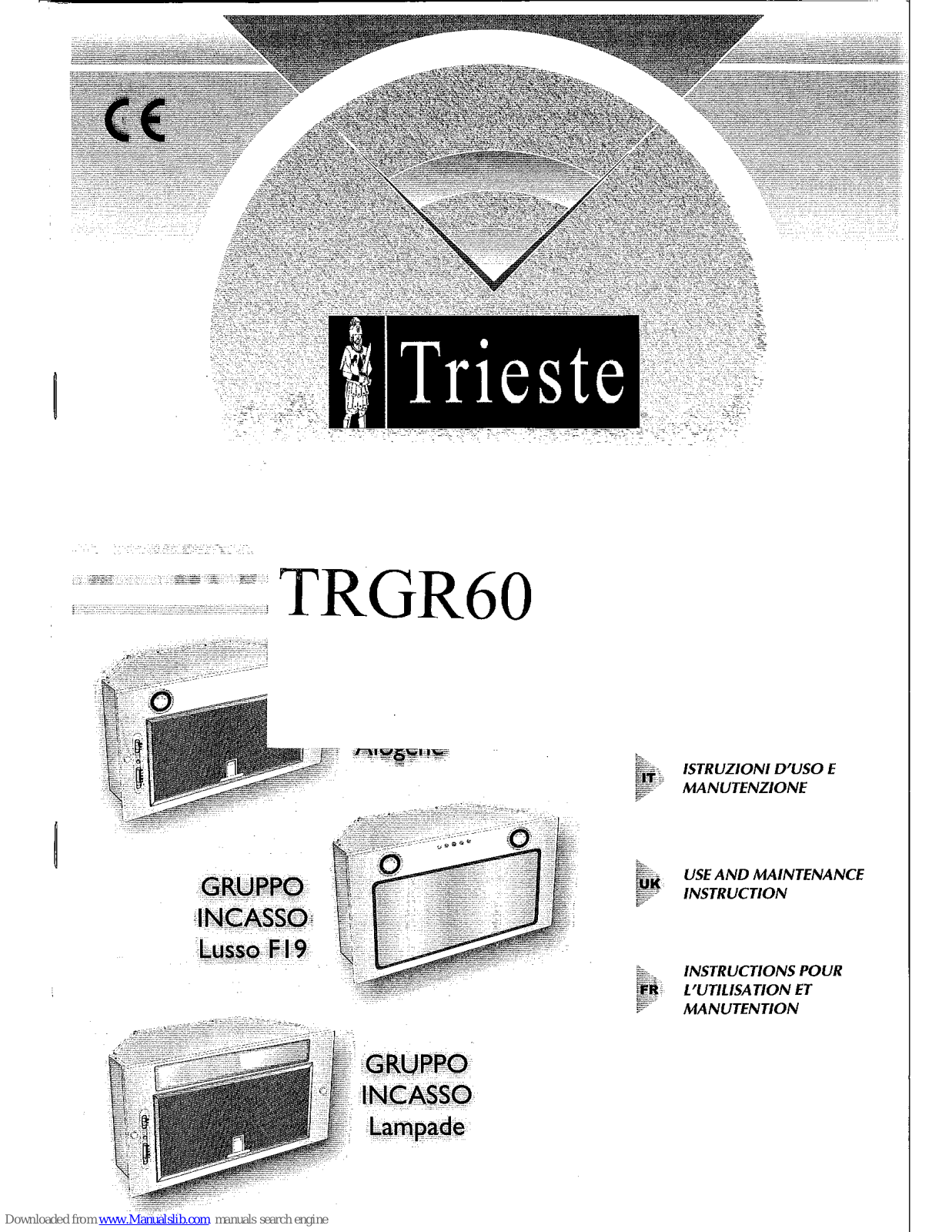 Trieste TRGR60, Lusso F19, Lampade Use And Maintenance Instructions